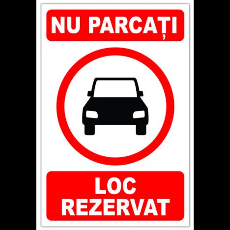 Indicator nu parcati loc rezervat